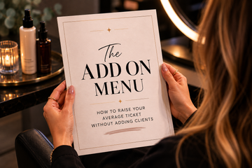 The Add On Menu, How to Raise Your Average Ticket Without Adding Clients