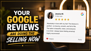 Your Google Reviews Are Doing the Selling Now