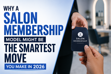 Why A Salon Membership Model Might Be The Smartest Move You Make In 2026