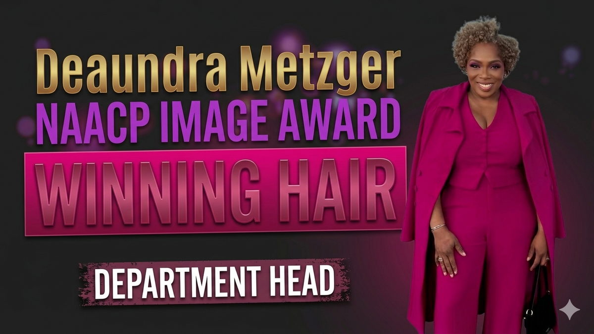 Artist Spotlight: Deaundra Metzger, NAACP Image Award Winning Hair Dep ...