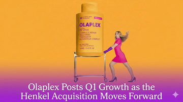 Olaplex Posts Q1 Growth as the Henkel Acquisition Moves Forward