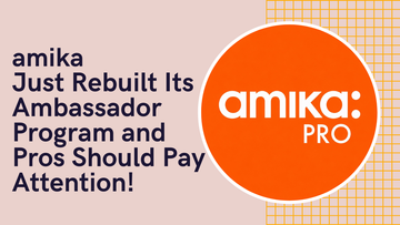 Amika Just Rebuilt Its Ambassador Program and Pros Should Pay Attention
