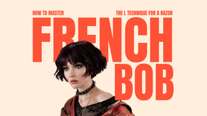 How to Master the L Technique for a Razor-Cut French Bob