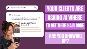 Your Clients Are Asking AI Where to Get Their Hair Done. Are You Showing Up?