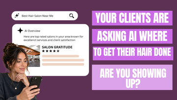 Your Clients Are Asking AI Where to Get Their Hair Done. Are You Showing Up?