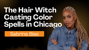 Artist Spotlight: Sabrina Bias, the Hair Witch Casting Color Spells in Chicago
