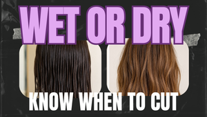 Wet Cut or Dry Cut, How to Know Which One the Haircut Actually Needs